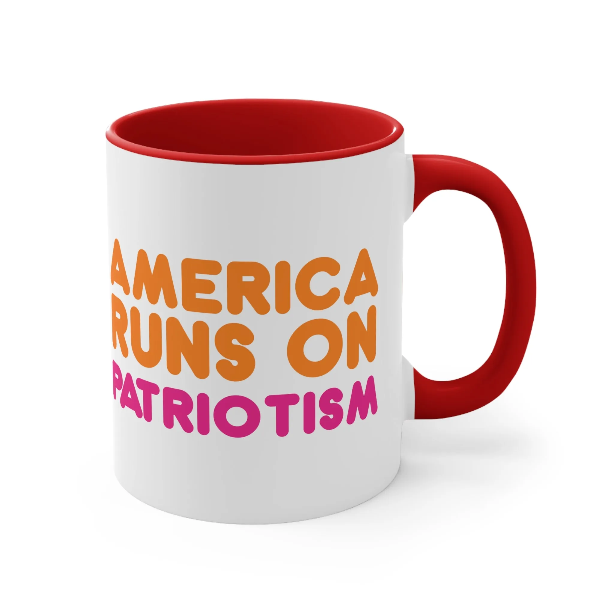 America Runs on Patriotism Mug (2 Sizes, 3 Colors)