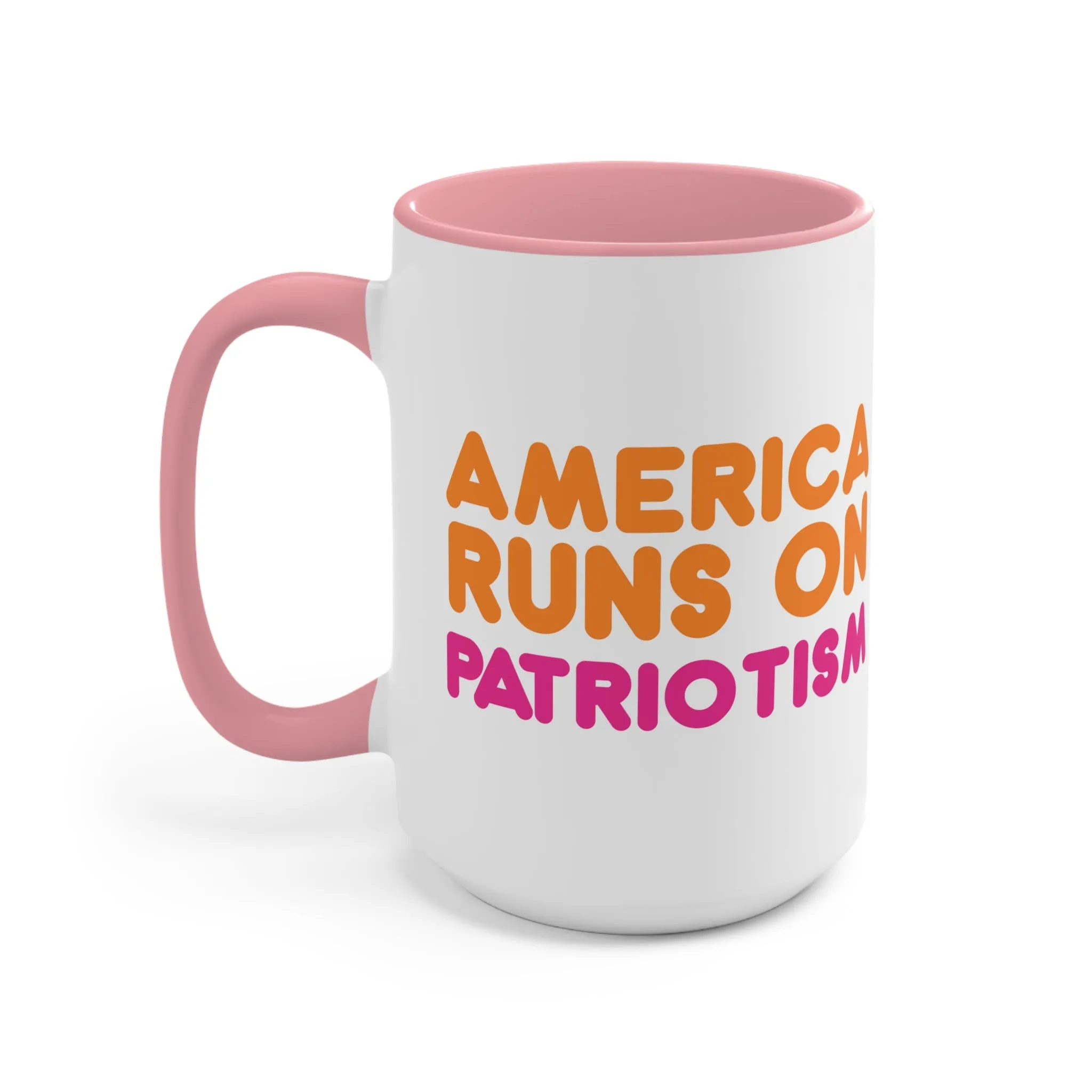 America Runs on Patriotism Mug (2 Sizes, 3 Colors)