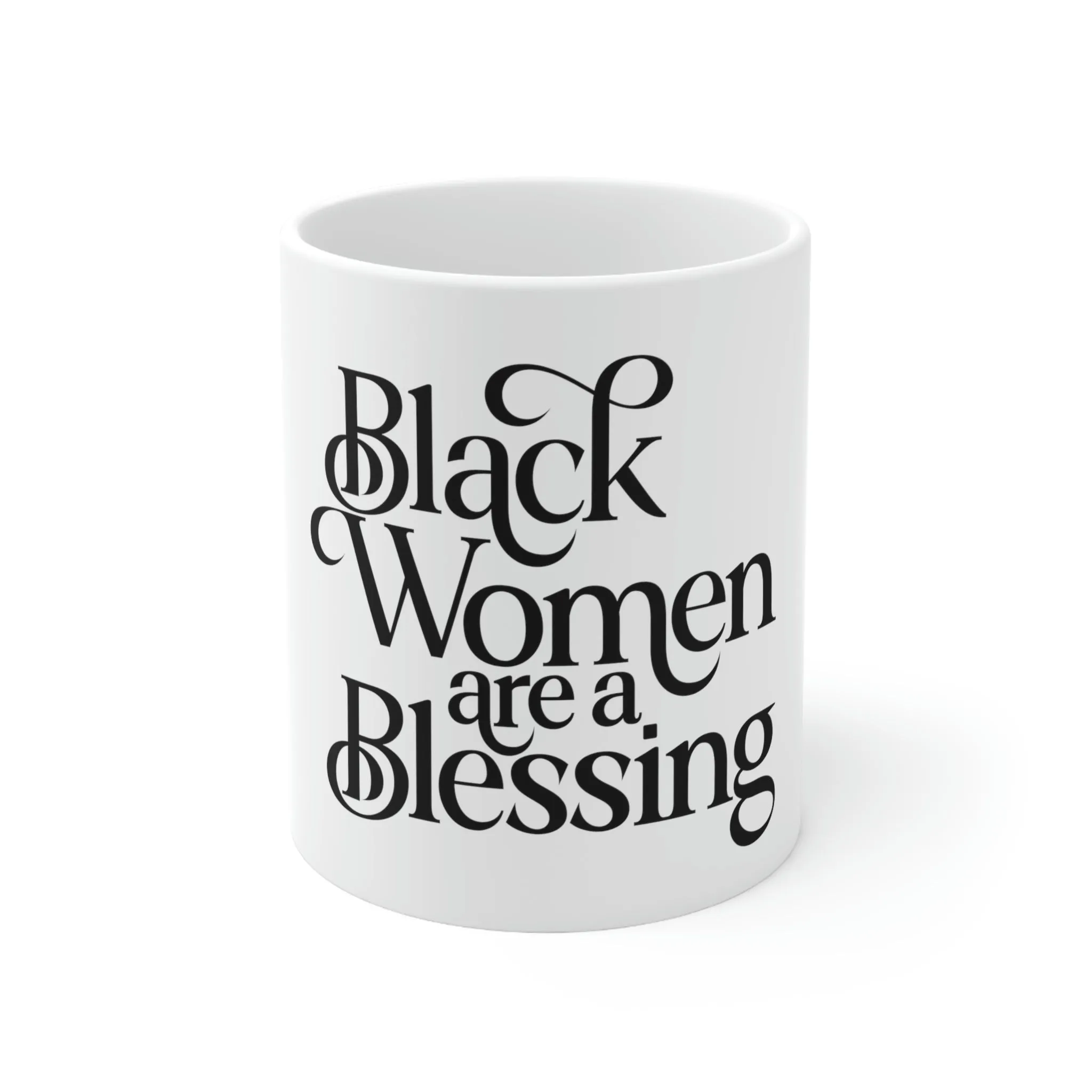 Black Women Are A Blessing Ceramic Mug 11oz