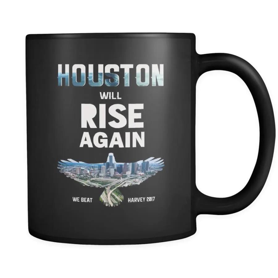 Houston Will Rise Again From Hurricane Harvey Coffee Mug