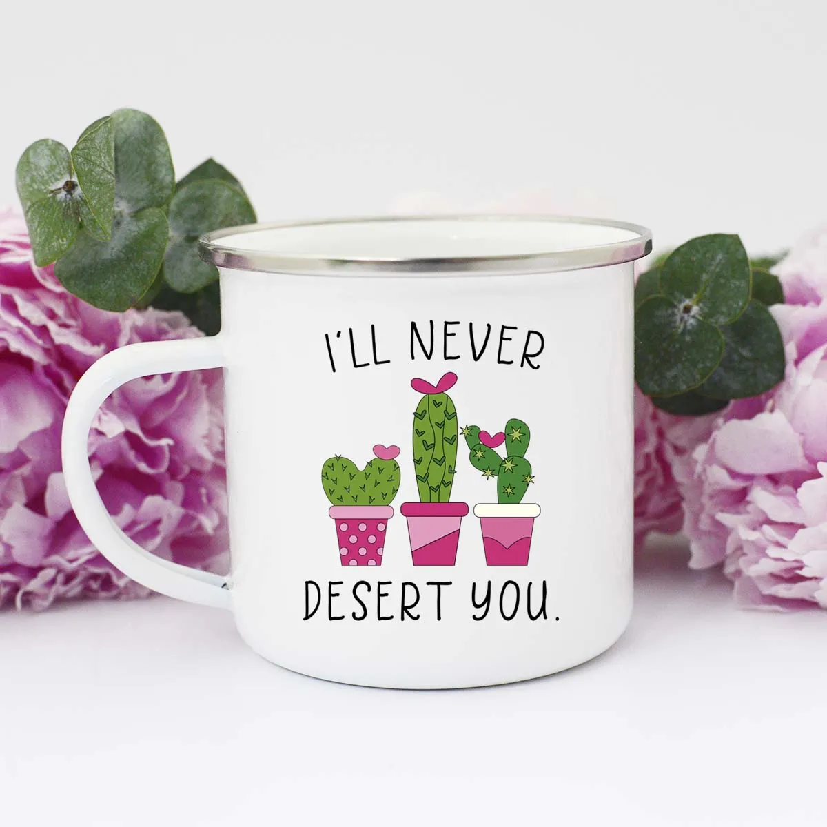 I'll Never Desert You Cactus Mug, Valentine's Mug, Cactus Pun Mug